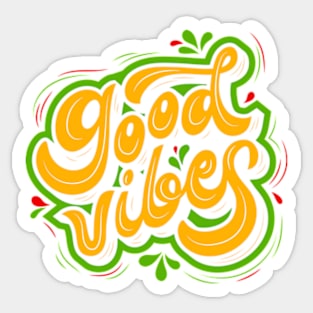 Good vibes, positive vibration, throwback. Sticker